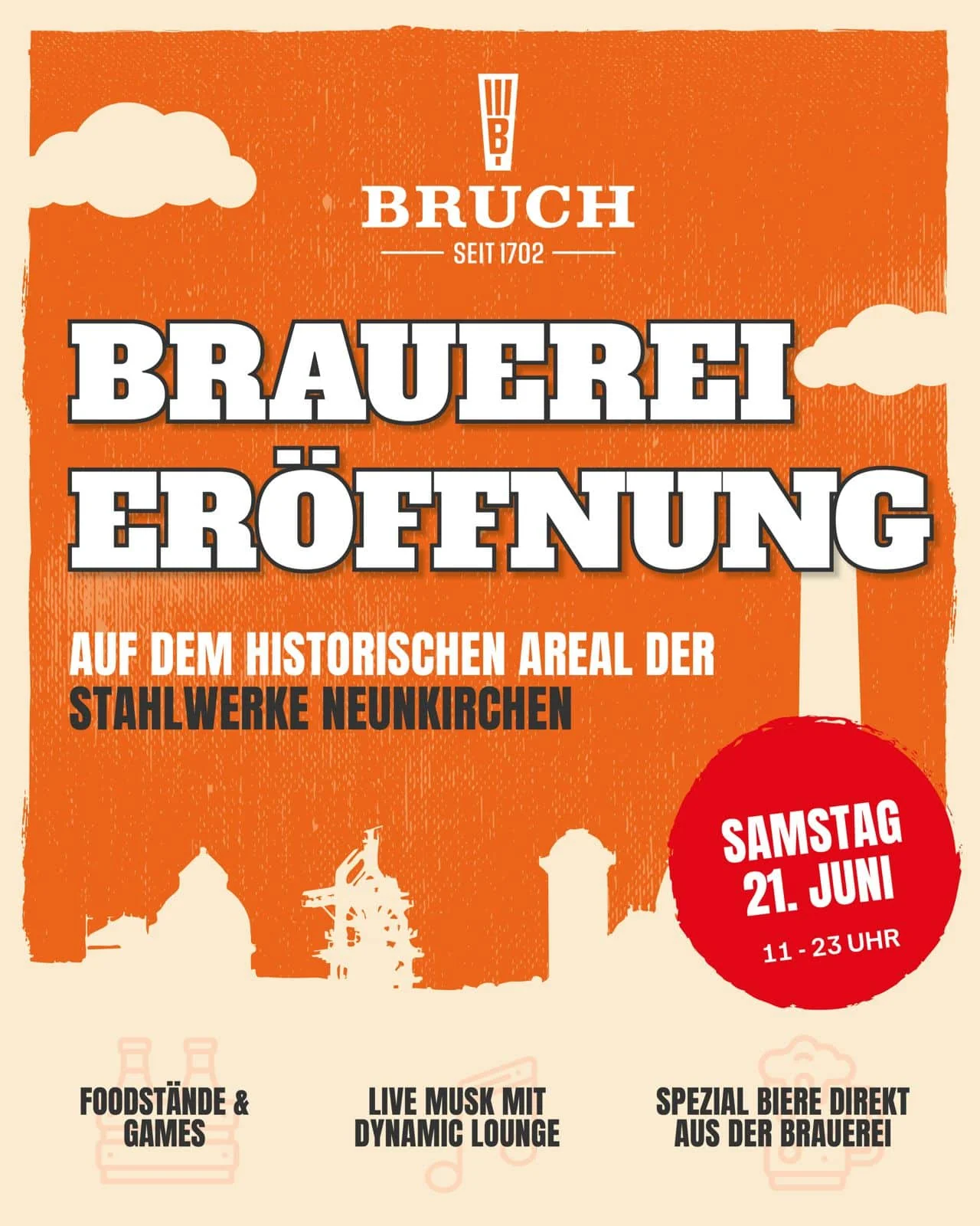 Oranges Plakat zur Brauerei-Eröffnung der BRUCH Brauerei auf dem Areal der Stahlwerke Neunkirchen