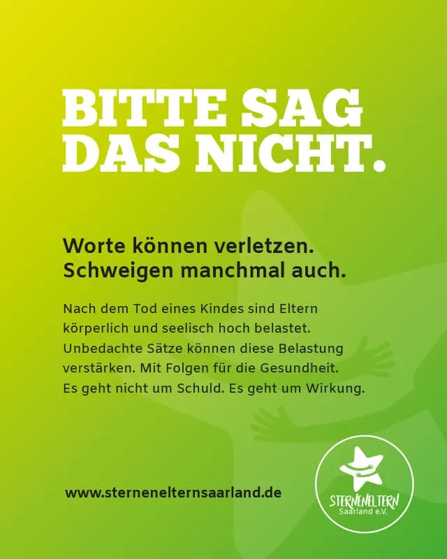 Plakat der Kampagne „Bitte sag das nicht.“ der Sterneneltern Saarland in Gelbgrün